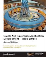 Oracle ADF Enterprise Application Development - Made Simple : Second Edition