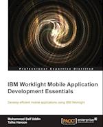 IBM Worklight Mobile Application Development Essentials