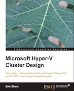 Microsoft Hyper-V Cluster Design