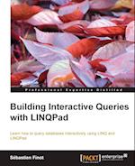 Building Interactive Queries with Linqpad