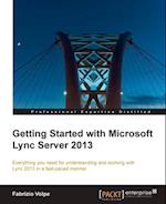 Getting Started with Microsoft Lync Server 2013