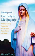 Meeting with Our Lady of Medjugorje