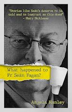 What Happened to Fr Seán Fagan?