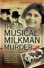 Musical Milkman Murder - In the idyllic country village used to film Midsomer Murders, it was the real-life murder story that shocked 1920 Britain