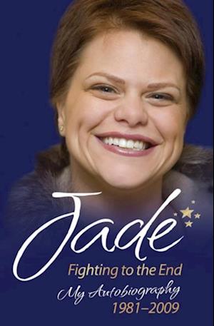 Jade Goody: How It All Began - My First Book