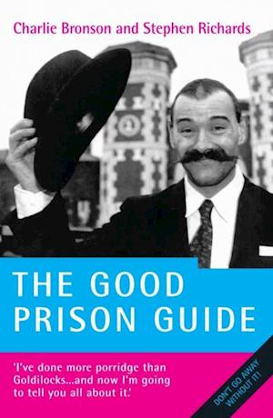 Behind Bars - Britain's Most Notorious Prisoner Reveals What Life is Like Inside