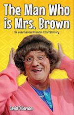 The Man Who is Mrs.Brown