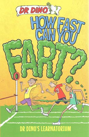 How Fast Can You Fart? And Other Weird, Gross and Disgusting Facts