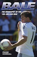 Bale - The Biography of the 100 Million Man