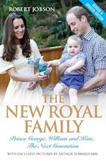 New Royal Family - Prince George, William and Kate: The Next Generation