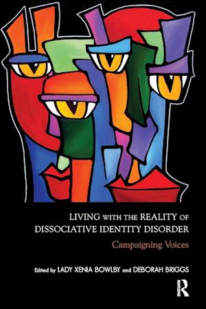 Living with the Reality of Dissociative Identity Disorder