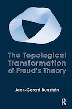 The Topological Transformation of Freud's Theory