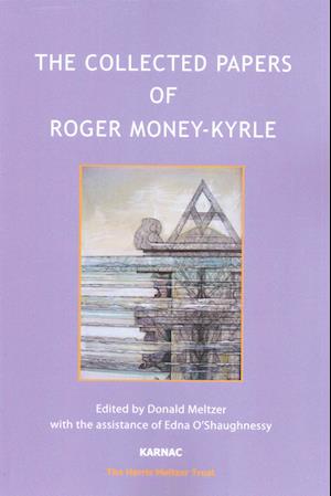 The Collected Papers of Roger Money-Kyrle