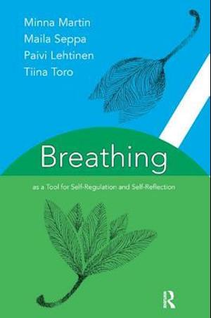 Breathing as a Tool for Self-Regulation and Self-Reflection