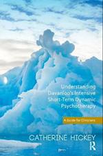 Understanding Davanloo's Intensive Short-Term Dynamic Psychotherapy
