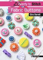 20 to Stitch: Fabric Buttons