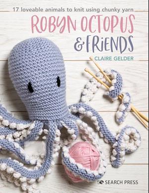 Robyn Octopus & Friends