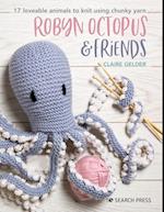Robyn Octopus & Friends