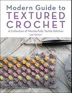 Modern Guide to Textured Crochet