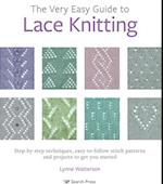 The Very Easy Guide to Lace Knitting