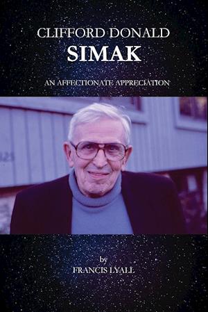 Clifford Donald Simak - An Affectionate Appreciation