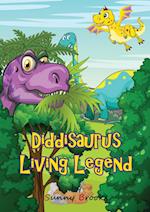 Diddisaurus Living Legend