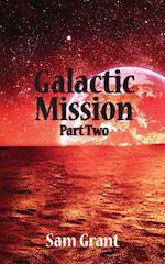 Galactic Mission Part Two 