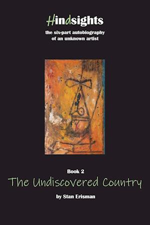 The Undiscovered Country: book two in the Hindsights series