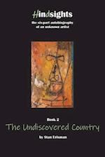 The Undiscovered Country: book two in the Hindsights series 
