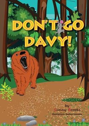 Don't Go Davy!