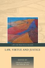 Law, Virtue and Justice