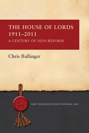 The House of Lords 1911-2011