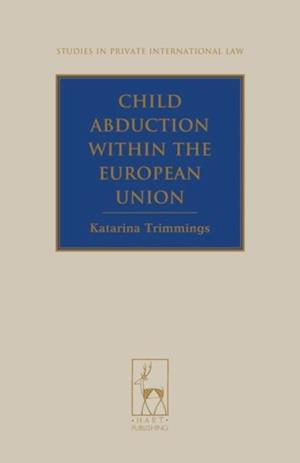 Child Abduction within the European Union