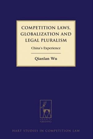 Competition Laws, Globalization and Legal Pluralism