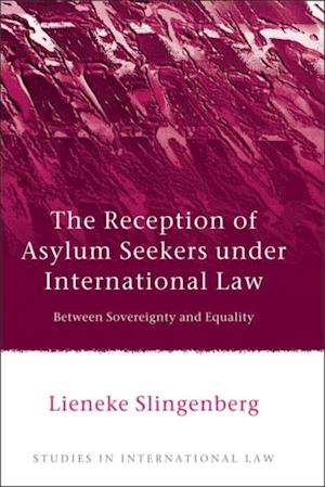 The Reception of Asylum Seekers under International Law