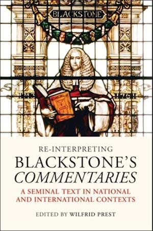 Re-Interpreting Blackstone''s Commentaries