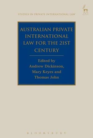 Australian Private International Law for the 21st Century