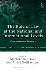 The Rule of Law at the National and International Levels