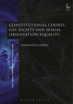 Constitutional Courts, Gay Rights and Sexual Orientation Equality