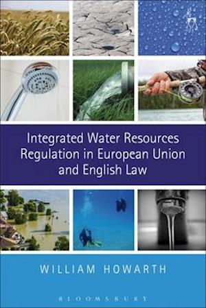 Integrated Water Resources Regulation in European Union and English Law