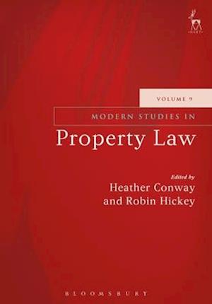 Modern Studies in Property Law - Volume 9