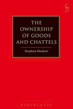 The Ownership of Goods and Chattels