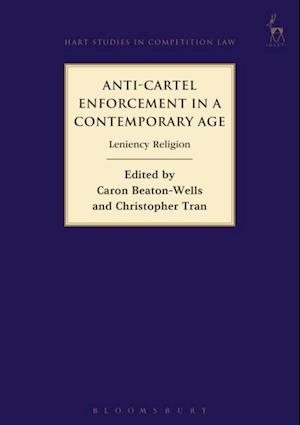 Anti-Cartel Enforcement in a Contemporary Age