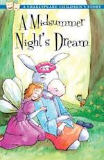 A Midsummer Night's Dream: A Shakespeare Children's Story
