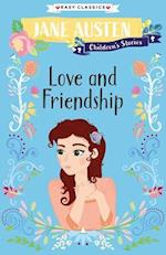 Love and Friendship (Easy Classics)