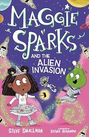 Maggie Sparks and the Alien Invasion