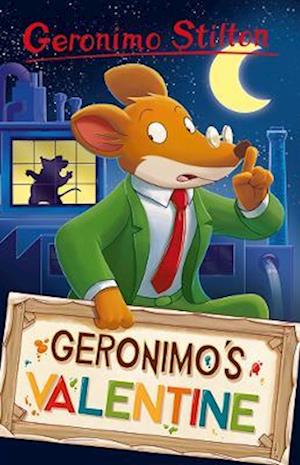 Geronimo Stilton: Geronimo’s Valentine