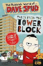 The Rubbish World of Dave Spud: Tales from the Tower Block