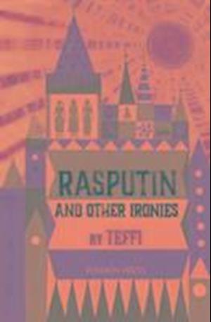 Rasputin and Other Ironies