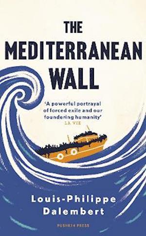 The Mediterranean Wall